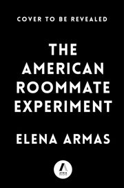 American Roommate Experiment By Elena Armas