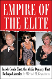 Empire Of The Elite By Grynbaum Michael