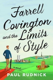 Farrell Covington & The Limits Of Style By Rudnick, Paul