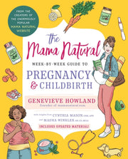 Mama Natural Pregnancy & Childbirth By Howland, Genevieve