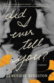Did I Ever Tell You By Kingston, Genevieve