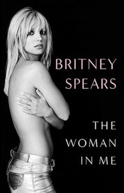 Woman In Me By Spears, Britney