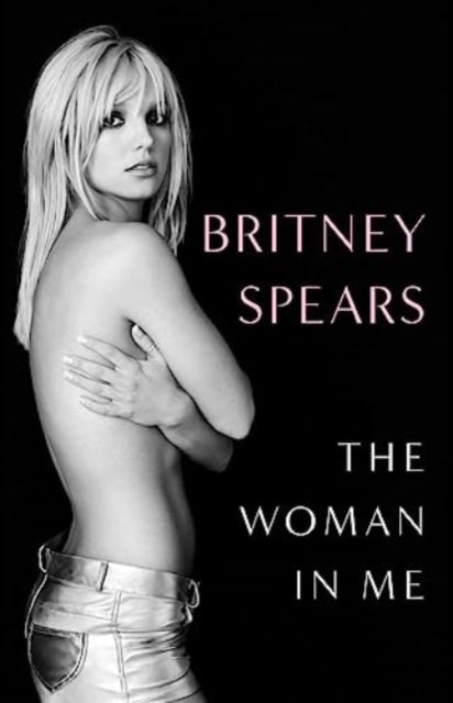 Woman In Me By Spears, Britney