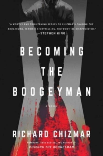 Becoming The Boogeyman By Chizmar, Richard