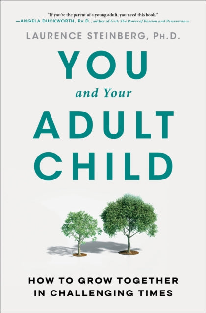 You & Your Adult Child By Steinberg, Laurence