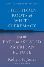 Hidden Roots Of White Supremacy