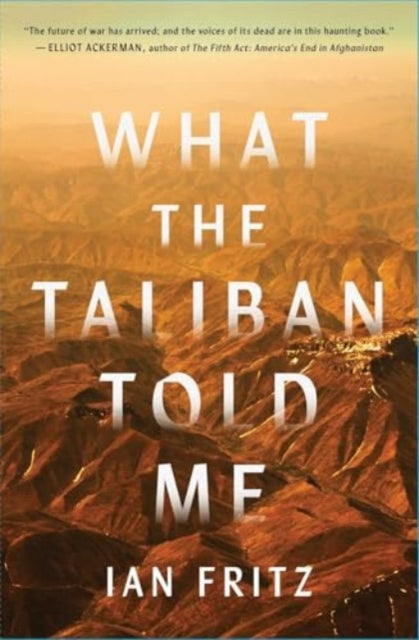 What The Taliban Told Me