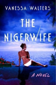 Nigerwife By Walters, Vanessa