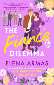 Fiance Dilemma By Armas, Elena