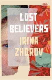 Lost Believers By Zhorov, Irina