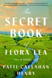Secret Book Of Flora Lea By Callahan Henry, Patt