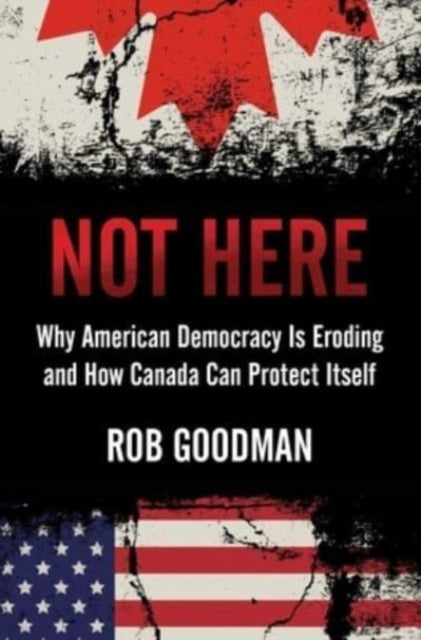 Not Here By Goodman, Rob