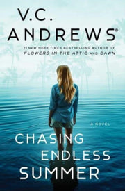 Chasing Endless Summer By Andrews, V C