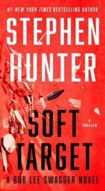 Soft Target By Hunter, Stephen