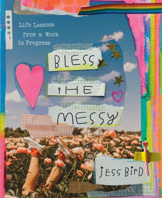 Bless The Messy