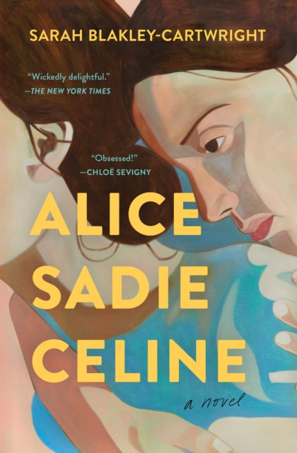 Alice Sadie Celine By Blakley-cartwright,s