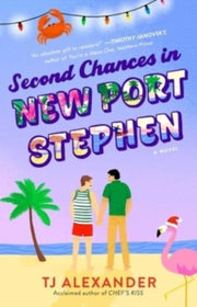 Second Chances In New Port Stephen By Alexander, Tj
