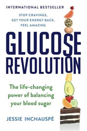 Glucose Revolution By Inchauspe, Jessie