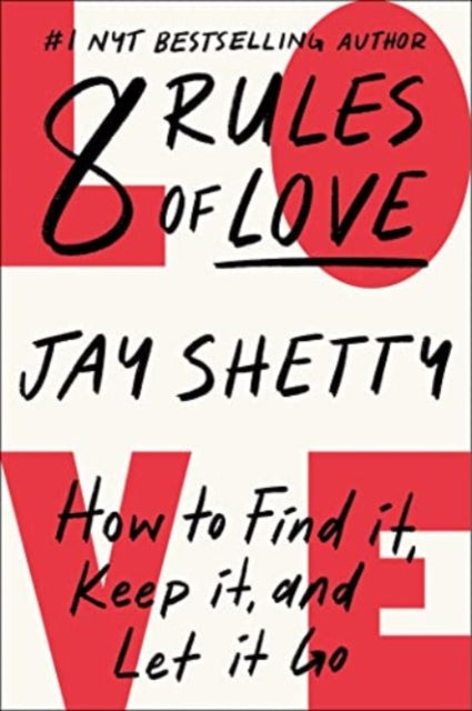 8 Rules Of Love By Shetty, Jay