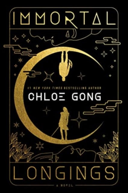 Immortal Longings By Gong, Chloe