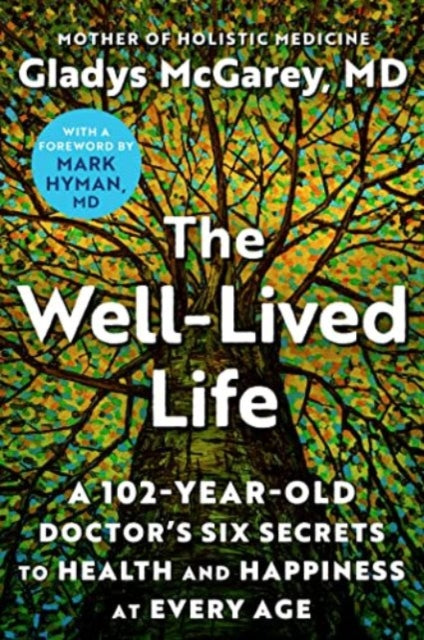 Well Lived Life By Mcgarey, Gladys