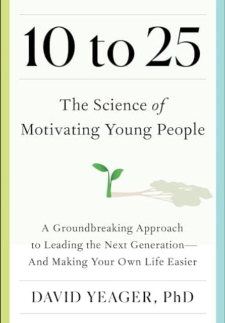 10 To 25 By Yeager, David