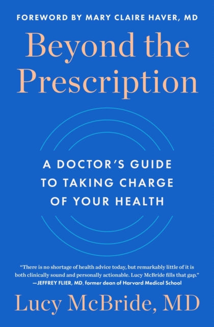 Beyond The Prescription Ha By Dr  Lucy Mcbride