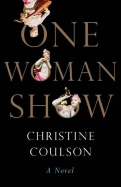 One Woman Show By Coulson, Christine