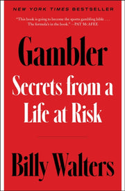 Gambler Secrets From A Life At Risk
