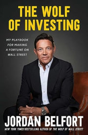 Wolf Of Investing By Belfort, Jordan