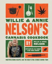 Willie & Annie Nelsons Cannabis Cookbk