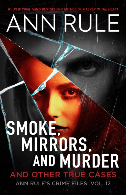 Smoke Mirrors & Murder By Rule, Ann