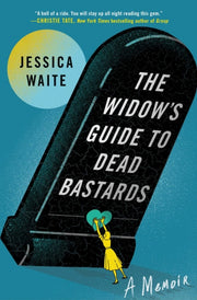 Widows Guide To Dead Bastards