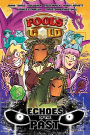 Fools Gold Echoes Of The Past Volume 2 By Irnich, Felix Et Al