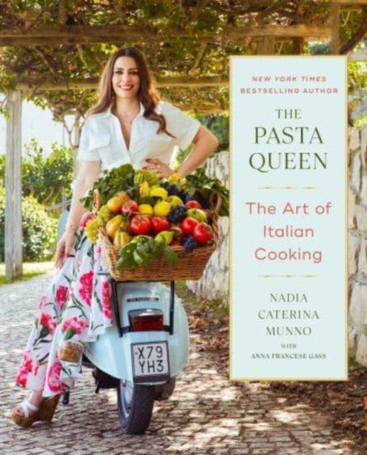 Pasta Queen The Art Of Italian Cooking By Munno, Nadia C