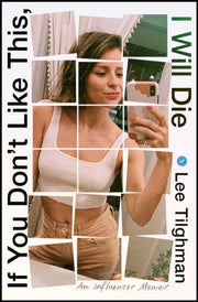 If You Dont Like This I Will Die By Tilghman, Lee