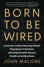 Born To Be Wired By Malone, John