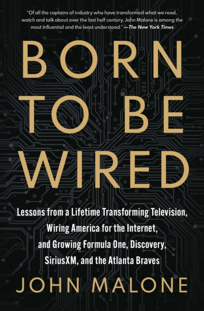 Born To Be Wired By Malone, John