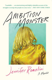 Ambition Monster A Memoir