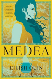 Medea By Quin, Eilish