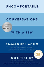 Uncomfortable Conversations With A Jew