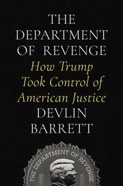 Department Of Revenge Ha By Devlin Barrett