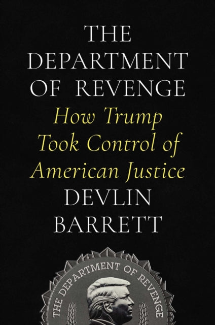 Department Of Revenge Ha By Devlin Barrett