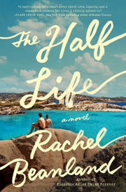 Half Life Ha By Rachel Beanland