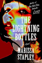 Lightning Bottles By Stapley, Marissa