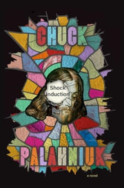 Shock Induction By Palahniuk, Chuck