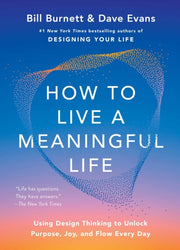 How To Live A Meaningful Lifha
