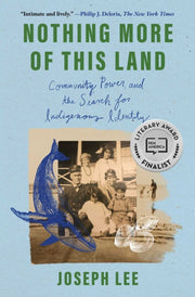 Nothing More Of This Land By Lee, Joseph