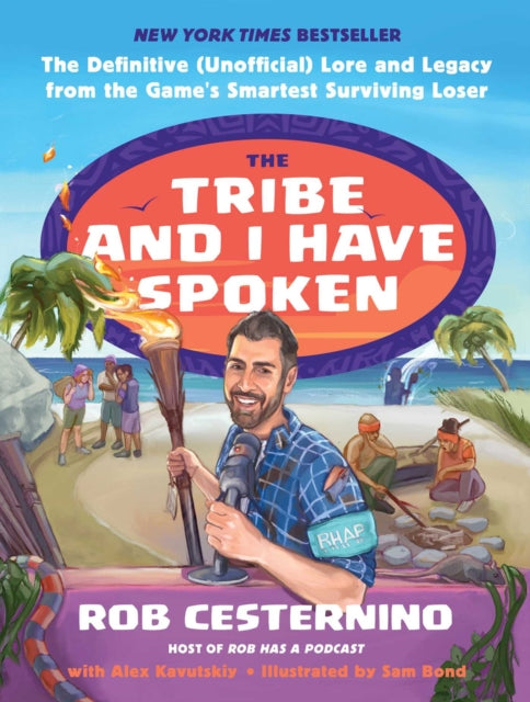 Tribe And I Have Spoken Ha By Rob Cesternino