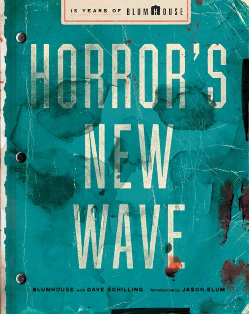 Horrors New Wave 15 Years Of Blumhouse By Blumhouse